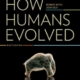 How Humans Evolved