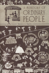 A Prehistory of Ordinary People