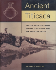 Ancient Titicaca: The Evolution of Complex Society in Southern Peru and Northern Bolivia